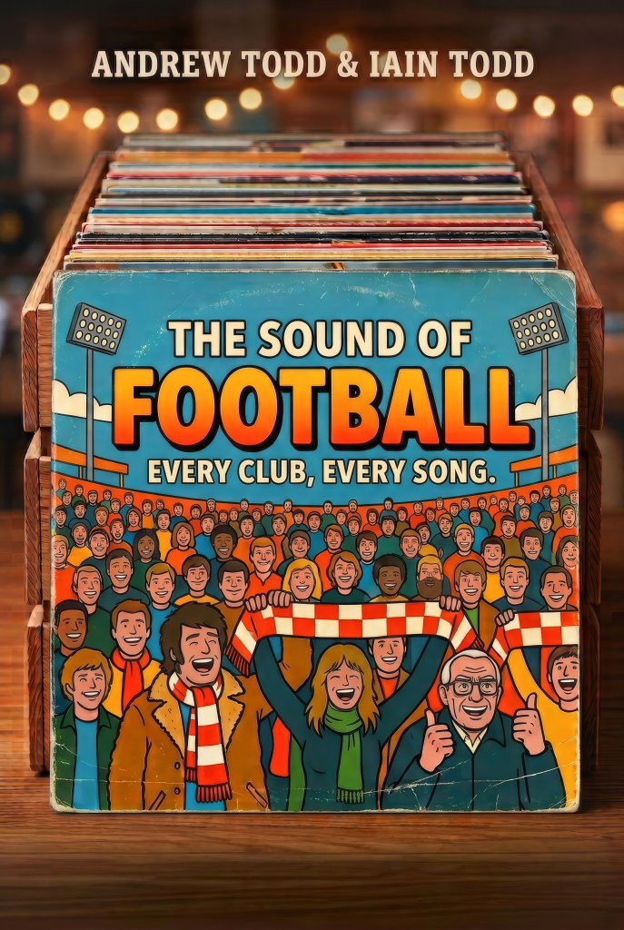 Cover of The Sound of Football: Every Club, Every Song
